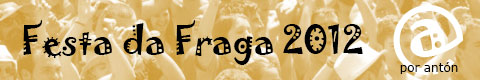 Festa da Fraga 2012 por Antón